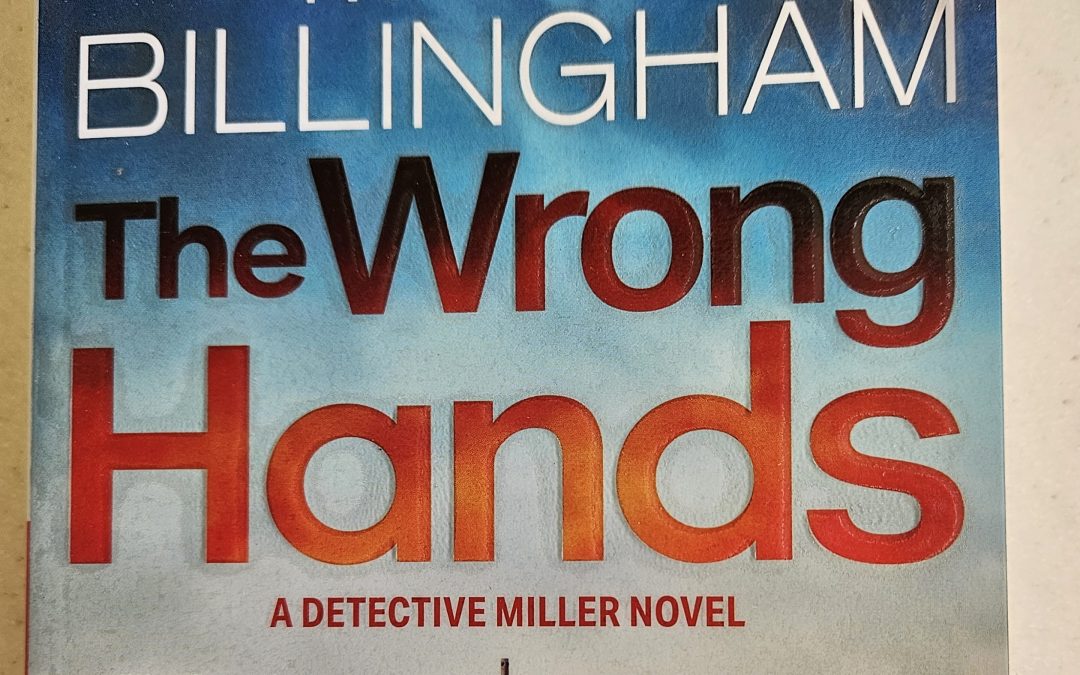 The Wrong Hands by Mark Billingham