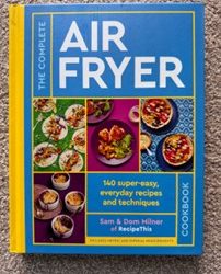 The Complete Air Fryer by Sam & Dom Milner